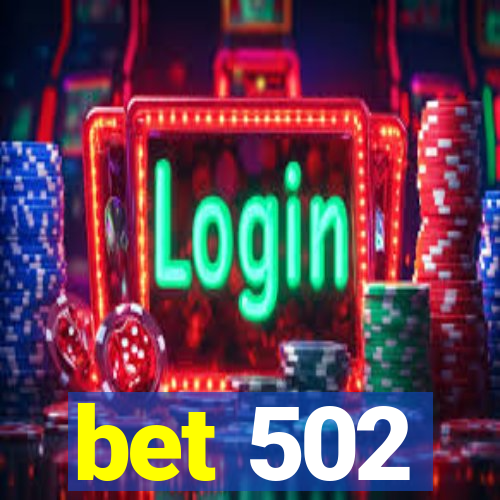 bet 502